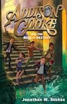 Addison Cooke and the Ring of Destiny by Jonathan W. Stokes