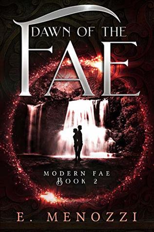 Dawn of the Fae (Modern Fae #2)