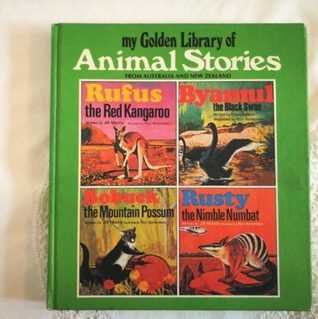 My Golden Library of Animal Stories from Australia and New Zealand Vol. 4