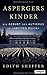 Aspergers Kinder: Die Geburt des Autismus im "Dritten Reich"