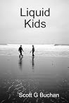 Liquid Kids