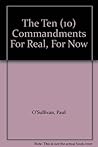 The Ten Commandments: For Real - For Now The Ten Commandments: For Real - For Now