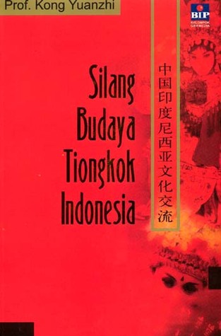 Silang Budaya Tiongkok Indonesia (Paperback)