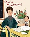 Maria Montessori by Jane Kent
