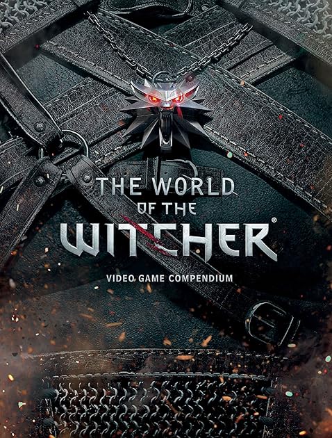The World of the Witcher: Video Game Compendium