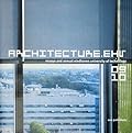 Architecture.ehv 2009-2010: Essays and Annual Eindhoven University of Technology