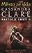 Město ze skla by Cassandra Clare
