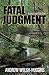 Fatal Judgment: An Andy Hayes Mystery (Andy Hayes Mysteries, #6)