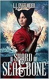A Shard of Sea & Bone by L.J. Engelmeier