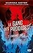 Ennemis jurés (Le Gang des Prodiges, #2)