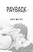 Payback (Men of Firehouse 69 #1)