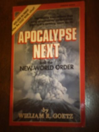 Apocalypse Next and the New World Order (Paperback)