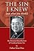 The Sin I Knew (Not What You Think!) by Father Erno Diaz