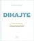 Dihajte