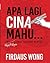 Apa Lagi Cina Mahu
