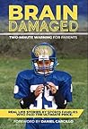 Brain Damaged: Two-Minute Warning for Parents