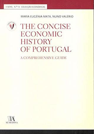 The Concise Economic History of Portugal (English Edition)