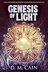 Genesis Of Light (Light And Shadow Chronicles Novellas Book 1)