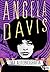 Angela Davis by Angela Y. Davis Angela Davis by Angela Y. Davis
