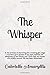 The Whisper: In the process...