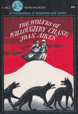 The Wolves of Willoughby Chase