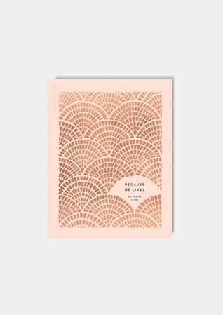 Because He Lives: Easter 2019