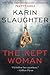 The Kept Woman by Karin Slaughter