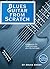 Blues Guitar from Scratch - Fundamental Riffs, Chords and Scales