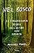 Nel bosco. La straordinaria storia dell'ultimo vero eremita by Michael Finkel