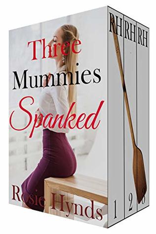 Three Mummies Spanked (Kindle Edition)