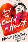 How to Build a Heart