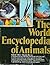 World Encyclopedia of Animals