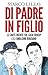 Di padre in figlio