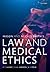 Mason and McCall Smith's Law and Medical Ethics
