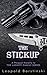 The Stickup by Leopold Borstinski