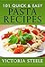 101 Quick & Easy Pasta Reci...