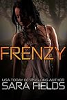 Frenzy by Sara  Fields