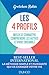 Les 4 profils - Mieux se connaître, comprendre les autres et vivre ensemble