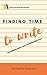 Finding Time to Write by Michelle Emerson