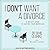 I Don't Want a Divorce: A 90 Day Guide to Saving Your Marriage