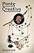Ponte creativo (temas de hoy) (Spanish Edition)