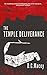 The Temple Deliverance: (Th...
