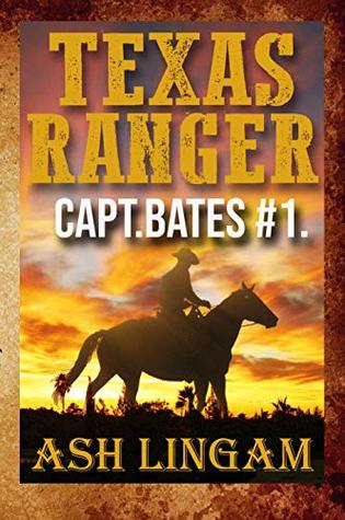 Texas Ranger (Captain Bates #1)