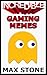 Incredible Gaming Memes: FN...