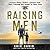 Raising Men: Lessons Navy SEALs Learned from Their Training and Taught to Their Sons