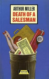 Death of a Salesman by Arthur Miller
