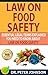 LAW ON FOOD SAFETY : Essent...