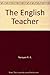 The English teacher by R.K. Narayan