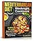 Mediterranean Diet Weeknight Cookbook by Brandon Hearn