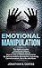 Emotional Manipulation by Jonathan S. Costas